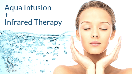 Aqua Infusion + Infrared Therapy – A Signature Medicated Facial To Perk Up Your Skin!