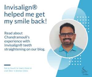 Invisalign® helped me get my smile back