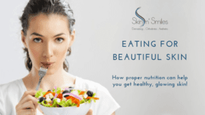 Eating for beautiful skin: How proper nutrition can help you get healthy, glowing skin